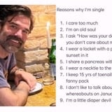'Reasons I'm Single,' And This Week's Other Best Memes, Ranked